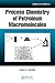 Process Chemistry of Petroleum Macromolecules (Chemical Industries)