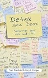 Detox Your Desk: ...