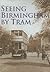 Seeing Birmingham by Tram