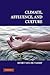 Climate, Affluence, and Culture (Culture and Psychology)