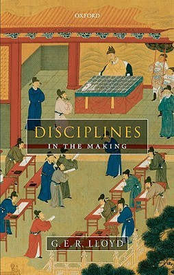 Disciplines in the Making: Cross-Cultural Perspectives on Elites, Learning, and Innovation (Hardcover)