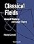Classical Fields by Moshe Carmeli