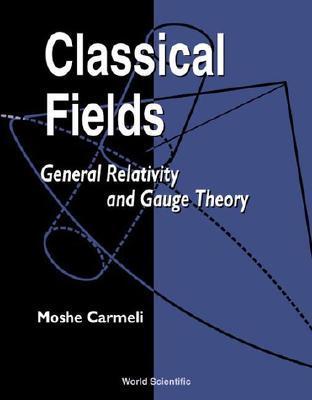 Classical Fields (Hardcover)
