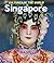 Singapore (Cultures of the World)