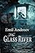 The Glass River by Емил Андреев
