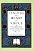 Tending the Heart of Virtue: How Classic Stories Awaken a Child's Moral Imagination