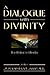 A Dialogue with Divinity: New Wisdom for a New Era