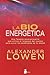 BIOENERGETICA, LA: UNA TERAPIA REVOLUCIONARIA QUE UTILIZA EL LENGUAJE DEL CUERPO...... (Spanish Edition)