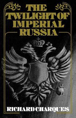 The Twilight of Imperial Russia (Paperback)