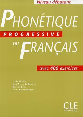 Phonétique progressive du français (Paperback)