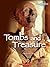 Tombs and Treasure: Ancient...