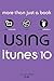 Using iTunes 10 by Nancy Conner