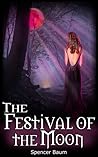 The Festival of the Moon (Girls Wearing Black, #2)
