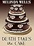 Death Takes the Cake (A Della Cooks Mystery #2)