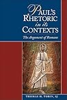 Paul's Rhetoric in Its Contexts: The Argument of Romans