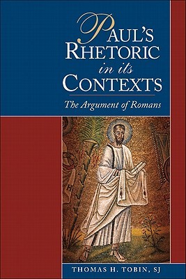 Paul's Rhetoric in Its Contexts: The Argument of Romans (Paperback)