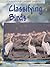 Classifying Birds (Classifying Living Things)