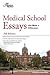 Medical School Essays that Made a Difference, 3rd Edition (Graduate School Admissions Guides)