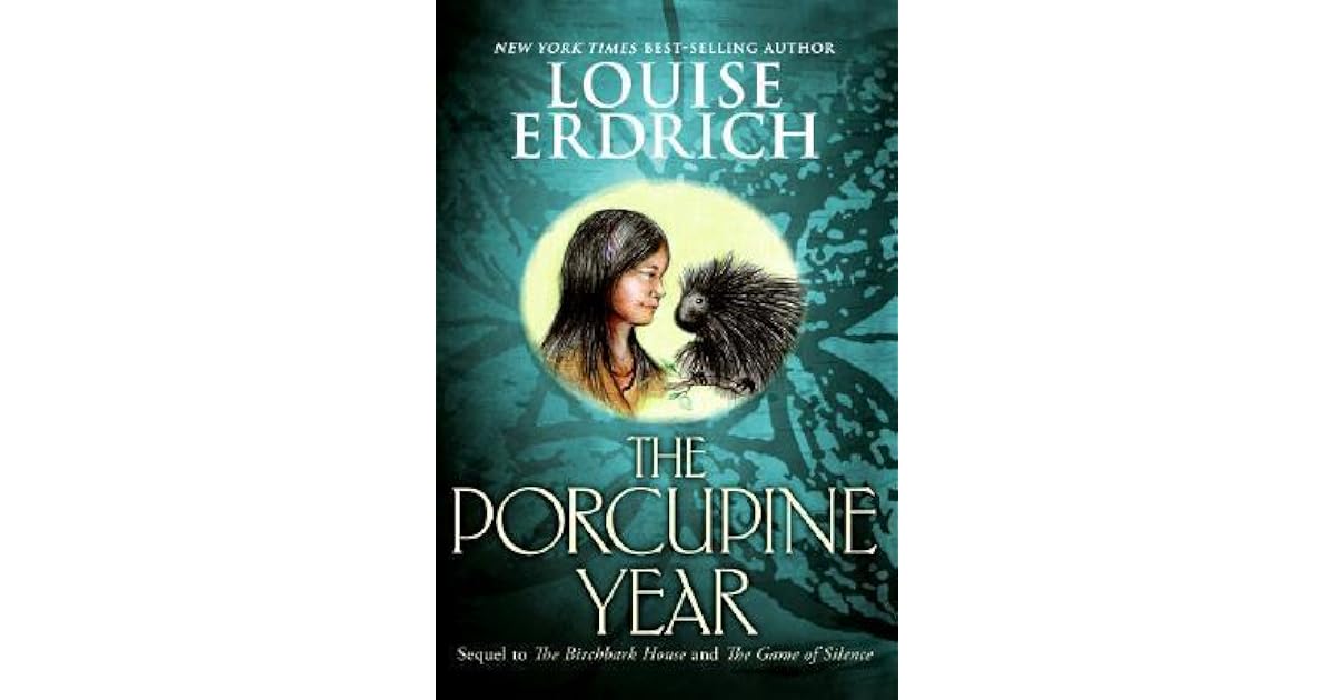 The Porcupine Year by Louise Erdrich