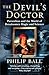 The Devil's Doctor: Paracelsus and the World of Renaissance Magic and Science