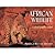 African Wildlife: A Photographic Safari