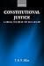 Constitutional Justice: A Liberal Theory of the Rule of Law