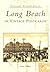Long Beach in Vintage Postcards (CA) (Postcard History Series)