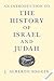 An Introduction to the History of Israel and Judah