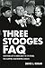 Three Stooges FAQ: Everythi...