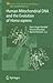 Human Mitochondrial DNA and the Evolution of Homo sapiens (Nucleic Acids and Molecular Biology, 18)
