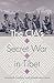 The CIA's Secret War in Tibet by Kenneth J. Conboy