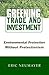 Greening Trade and Investment