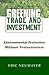 Greening Trade and Investment by Eric Neumayer