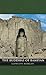 The Buddhas of Bamiyan (Wonders of the World)