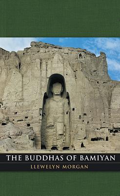 The Buddhas of Bamiyan (Wonders of the World)