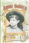 Annie Oakley (History Maker Bios)