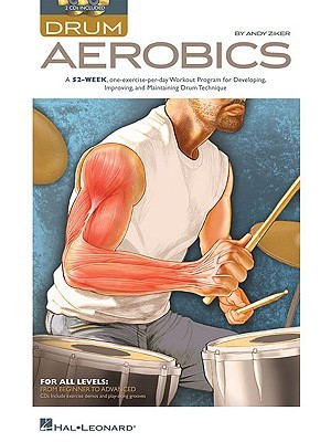 Drum Aerobics | Percussion Instruction Sheet Music for Beginner to Advanced with Online Audio | Daily Practice Program includes 52 Week Technique Workout with Play Along and Skill Building Exercises (Paperback)