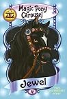 Jewel the Midnight Pony (Magic Pony Carousel, #4) Jewel the Midnight Pony (Magic Pony Carousel, #4)