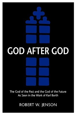 God after God: The God of the Past and the God of the Future as Seen in the Work of K (Paperback)