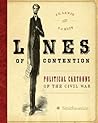 Lines of Contention: Political Cartoons of the Civil War