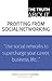 The Truth About Profiting From Social Networking