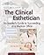 Milady’s The Clinical Esthetician: An Insiders Guide to Succeeding in a Medical Office