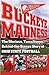Buckeye Madness by Joe Menzer