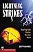 Lightning Strikes by Jeff Renner