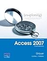 Exploring Microsoft Office Access 2007: Comprehensive
