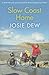 Slow Coast Home by Josie Dew
