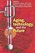 Aging, Biotechnology, and the Future (Gerontology)