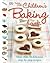 The Children's Baking Book by Denise Smart