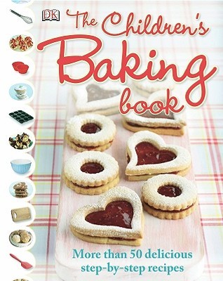 The Children's Baking Book (Hardcover)