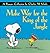 Make Way for the King of the Jungle by Charles M. Schulz
